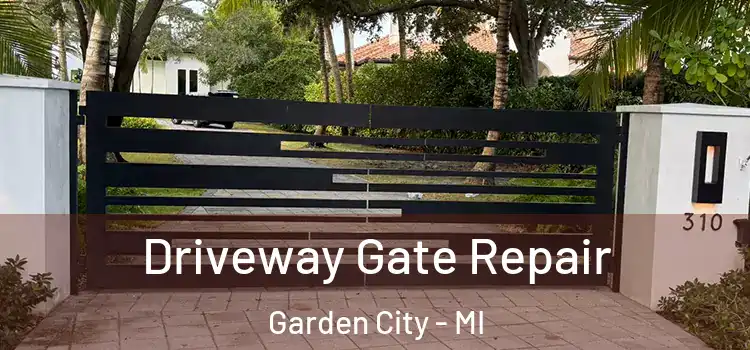 Driveway Gate Repair Garden City - MI