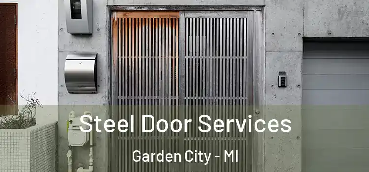 Steel Door Services Garden City - MI